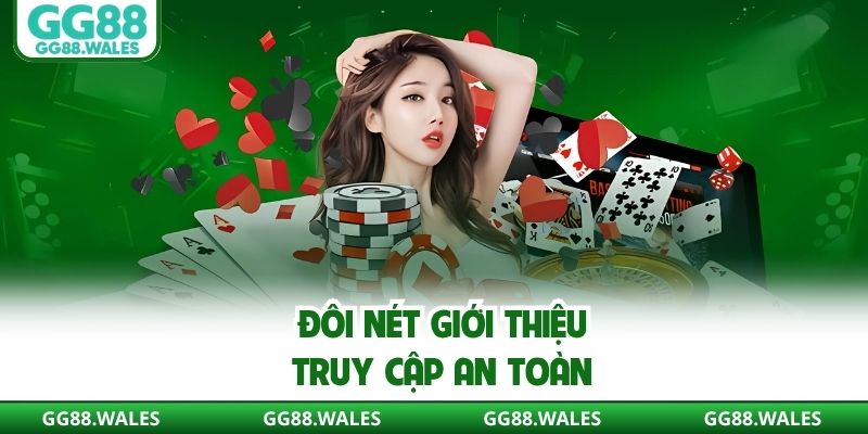 Đôi nét giới thiệu truy cập an toàn